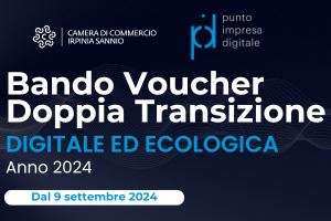 Bando Voucher Digitali Doppia Transizione Digitale ed Ecologica 2024 - CCIAA Irpinia Sannio Bando Voucher Digitali Doppia Transizione Digitale ed Ecologica 2024 - CCIAA Irpinia Sannio