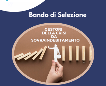 Bando di selezione gestori della crisi da sovraindebitamento Bando di selezione gestori della crisi da sovraindebitamento