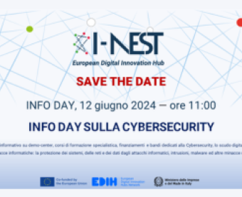 INFO DAY I-NEST sulla Cybersecurity INFO DAY I-NEST sulla Cybersecurity