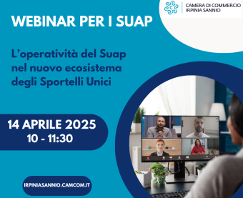 Webinar: L'operatività del SUAP nel nuovo ecosistema degli sportelli unici Webinar: L'operatività del SUAP nel nuovo ecosistema degli sportelli unici