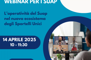 Webinar: L'operatività del SUAP nel nuovo ecosistema degli sportelli unici