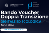 Bando voucher doppia transizione digitale ed ecologico